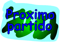 PROXIMO PARTIDO 24/10/03
